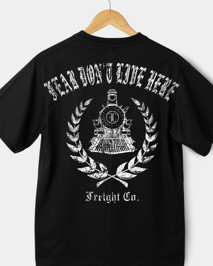 "FEAR DON'T LIVE HERE" T-Shirt